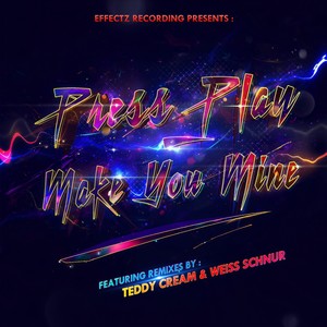Make You Mine (Original Mix)