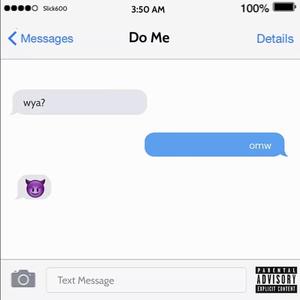 Do Me (Explicit)
