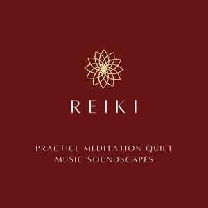 Reiki: Soft Healing Music for Pranic Energy Therapy