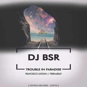 Trouble in Paradise (Francesco Kationi Remix)