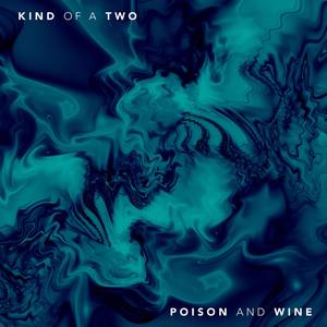 Poison and Wine