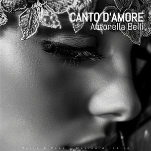 Canto d'amore (feat. Antonella Belli)