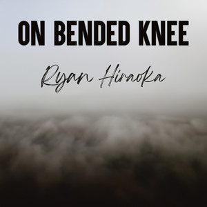 On Bended Knee
