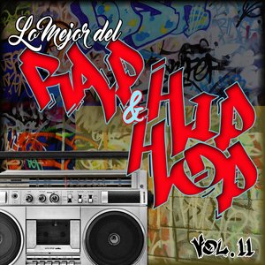 Lo Mejor Del Rap Y Del Hip Hop, Vol..11