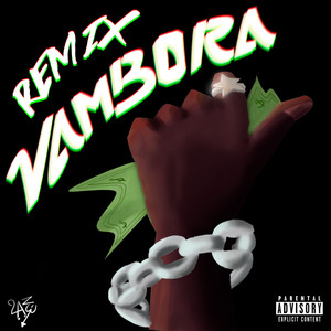 Vambora remix (Explicit)