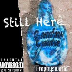 Still Here (Explicit)