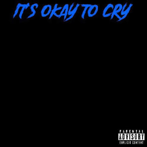 Its ok to cry (feat. Keykeh)