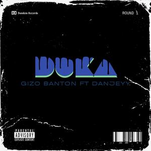 Duka (feat. Danjeyy) [Explicit]