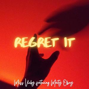 Regret It (feat. Marty Obey)