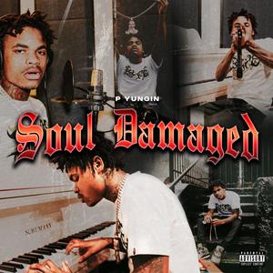 Soul Damaged (Explicit)