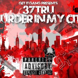 Murder In My City