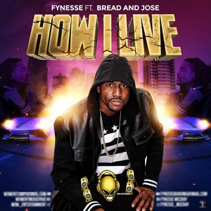 How I Live(feat. Jose & Bread) (Explicit)