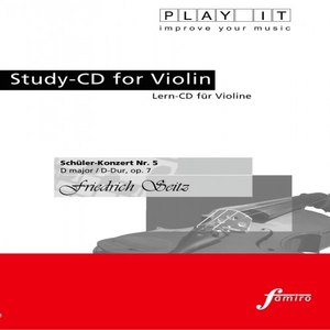 Play It - Study-Cd for Violin: Friedrich Seitz, Schüler-Konzert No. 5, D Major / D-Dur, Op. 7