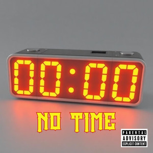 No Time (Explicit)