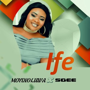Ife(feat. Sgee)