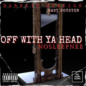 Off wit ya head (Explicit)