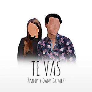 Te Vas (feat. Dany Gomez)