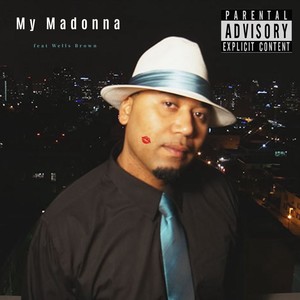 My Madonna (Explicit)