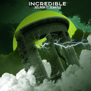 Incredible (Explicit)