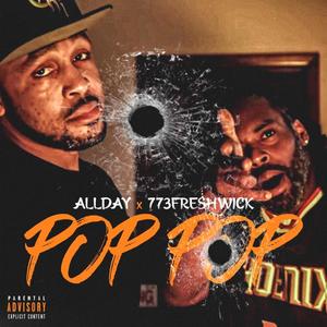 Pop Pop (feat. 773Freshwick) [Explicit]