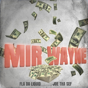 Mir Wayne (Explicit)