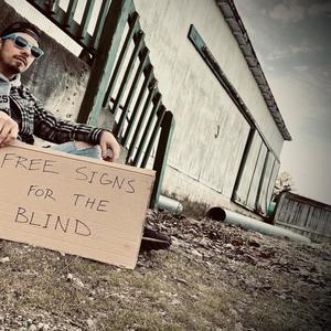 Free Signs For The Blind (Explicit)