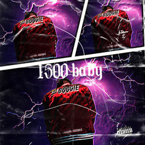 1500 Baby (Explicit)