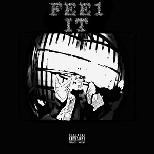 feel it (Explicit)