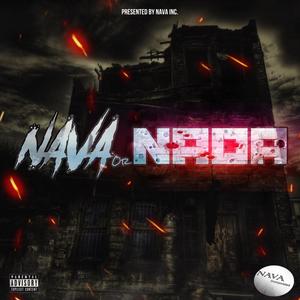 Nava Inc. - Fedd Niggas (Explicit)