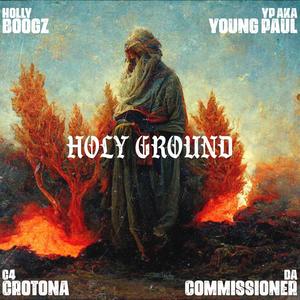 HOLY GROUND (feat. Da Commissioner)