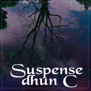 Suspense Dhun C