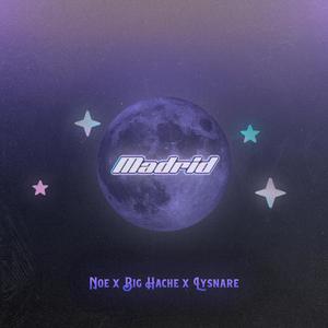 Madrid (feat. Big hache & Lysnare)