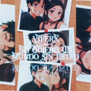 No Quiero Un Mundo Sin Usted