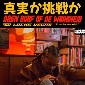 Doen Durf of De Waarheid (feat. Since 96) [Explicit]