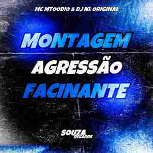 Montagem Agressão Facinante (Explicit)