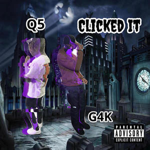 Clicked It (feat. Gurb4K) [Explicit]