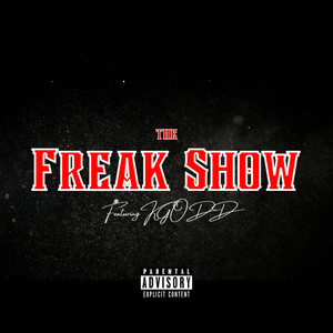The Freak Show (Explicit)
