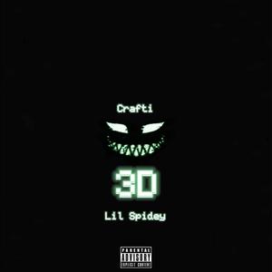 3D (prod. byrl) (feat. Crafti) [Explicit]