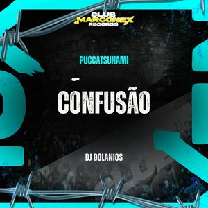 Confusão (Explicit)