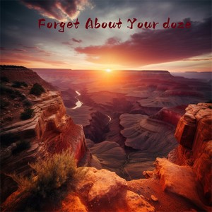 Forget About Your Doze