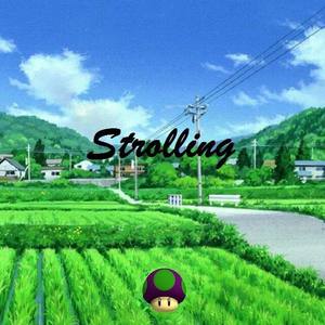 Strolling