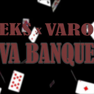 VA BANQUE (feat. Varo)