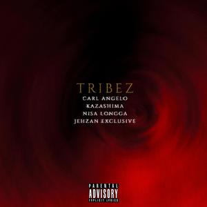 Tribez (Explicit)