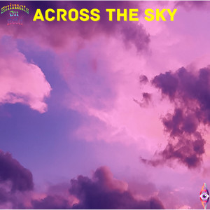 Across The Sky
