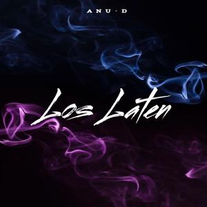 Los Laten (Explicit)