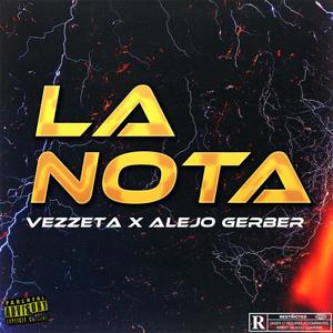 Vezzeta LA NOTA RKT (txmi) (feat. Dj alejo gerber) [Explicit]