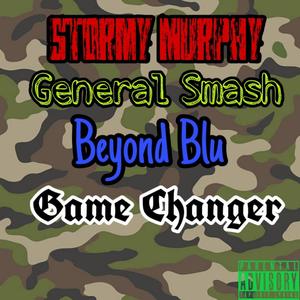 Game Changer (feat. General Smash & Beyond Blu) (Explicit)