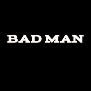 BAD MAN (feat. Coco Svcre) (Explicit)