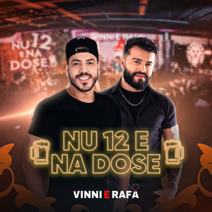 Nu 12 e Na Dose (Ao Vivo)