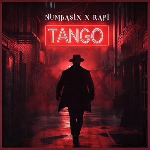 TANGO (feat. NumbaSix) (Explicit)